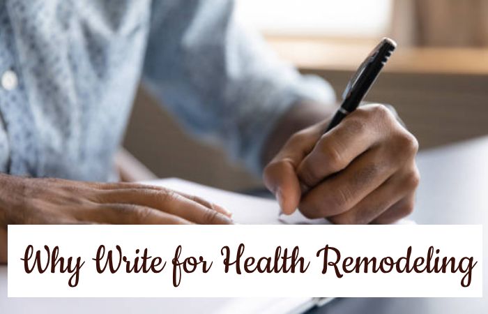 Why Write for Health Remodeling - Nulliparous Write For Us